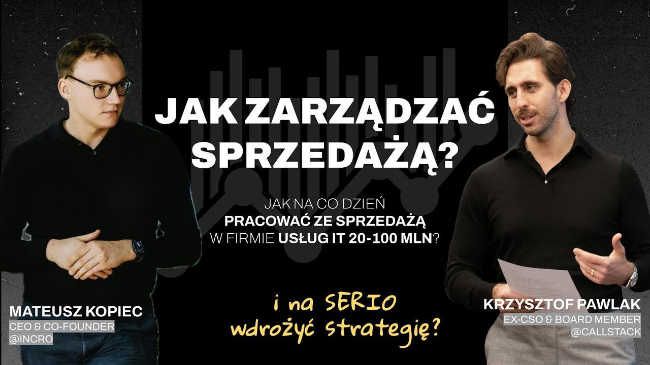 Jak zarządzać sprzedażą w firmie usług IT 20-100 mln?