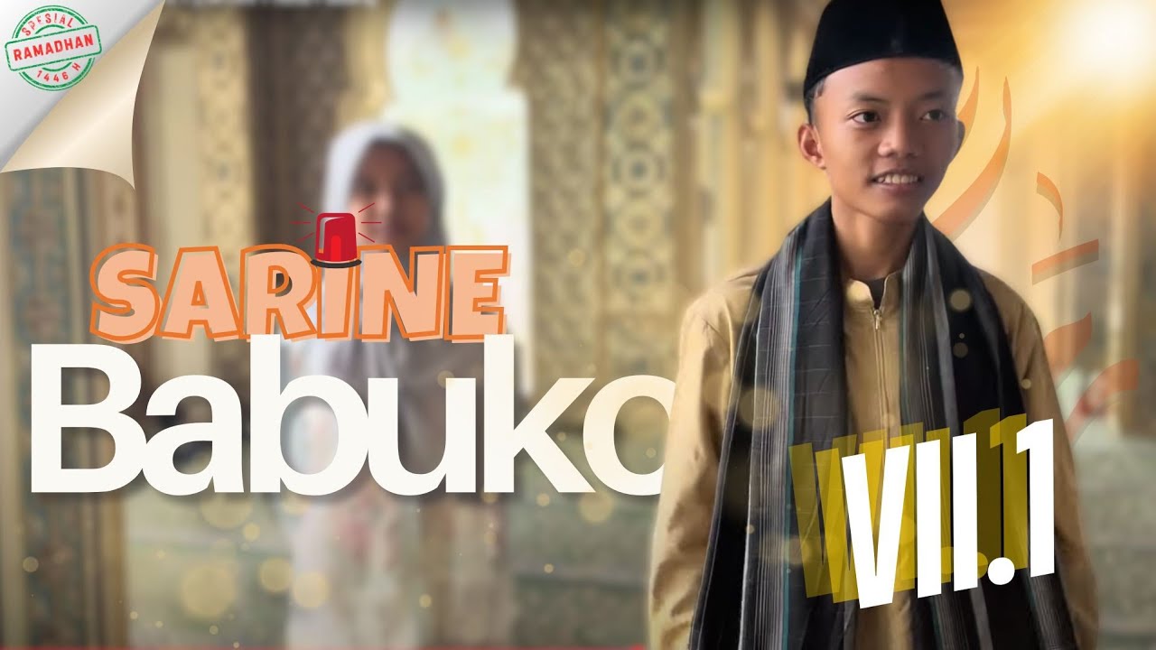 SARINE BABUKO Eps.2 ||   VII.1   || MTsN 1 Kota Padang