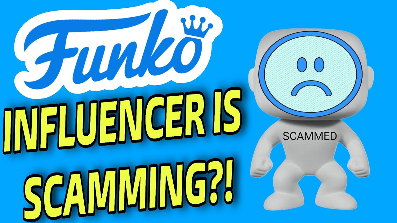 FUNKO INFLUENCER SCAMMING POP COLLECTORS?