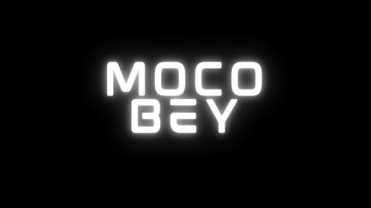 Moco Bey NOT REAL GERCEK DEGİL İYİ GECELER