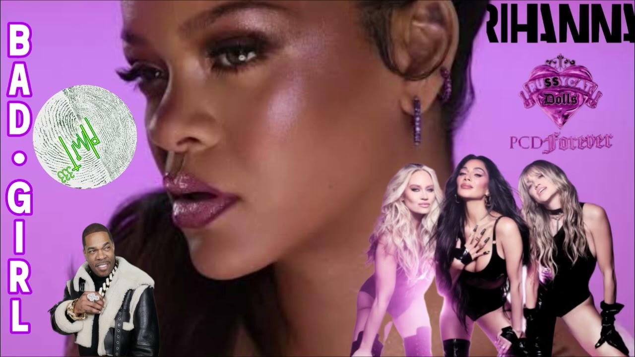 THE PUSSYCAT DOLLS RIHANNA BUSTA RHYMES - BAD GIRL (REMIX) | THE PUSSYCAT DOLLS - THREEFOLD (2026)