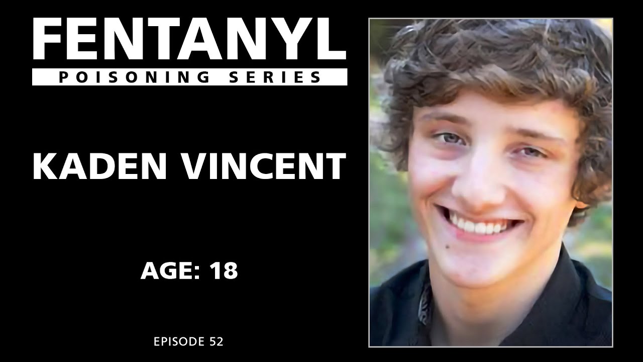 FENTANYL POISONING: Kaden Vincent's Story