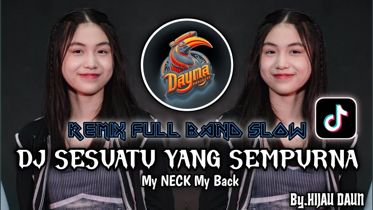Hijau Daun - Sesuatu Yang Sempurna || Full Band Slow X My Neck My Back || Viral Tiktok Zona Kalbar