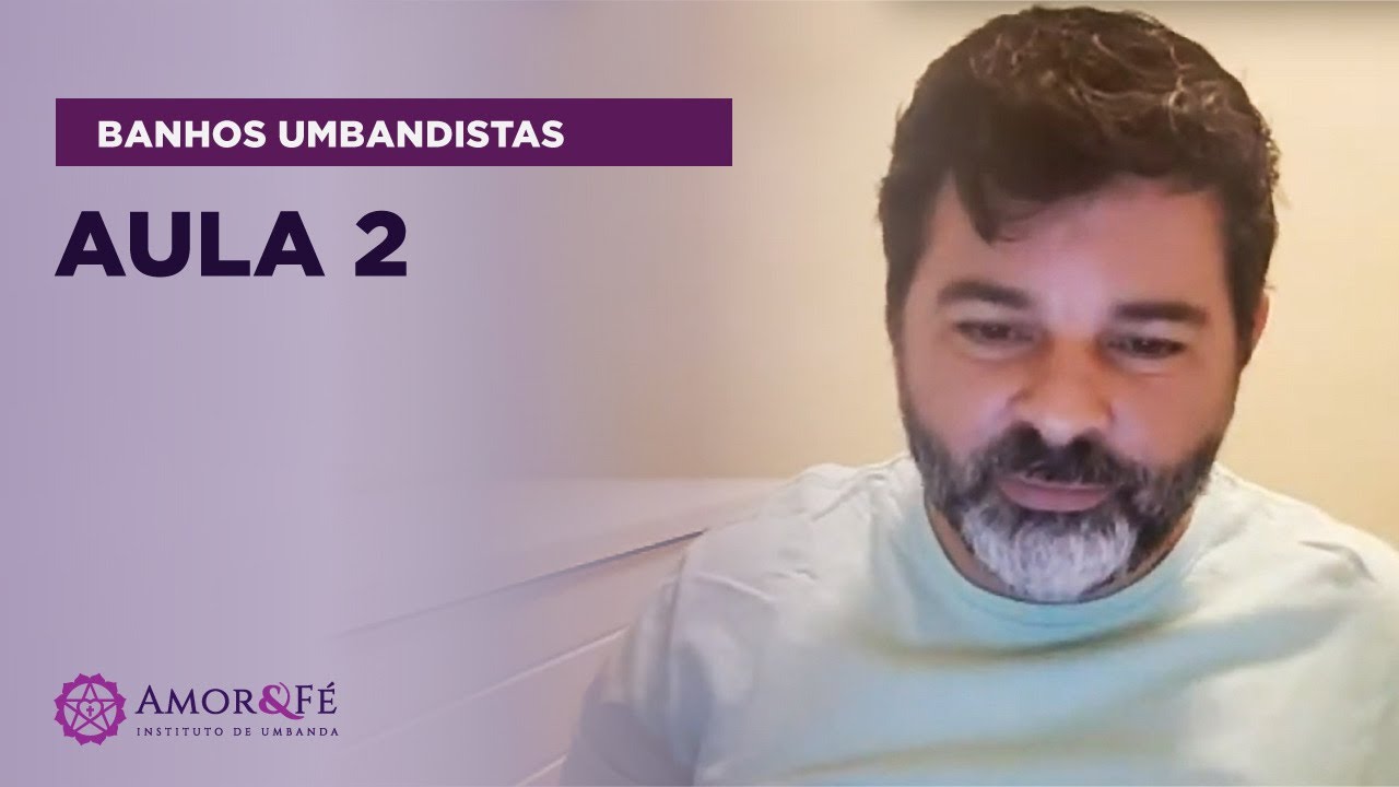 CURSO DE BANHOS UMBANDISTAS | AULA 02