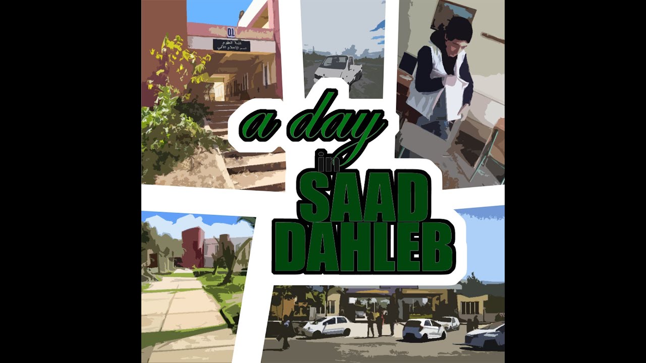 A Day in Saad Dahleb - Trailer Officiel