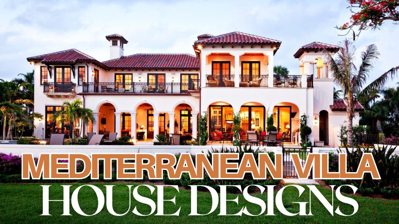 WONDERFUL! MEDITERRANEAN VILLA HOUSE DESIGN IDEAS | LUXURY RUSTIC COASTAL ARCHITECTURAL HOMES STYLES