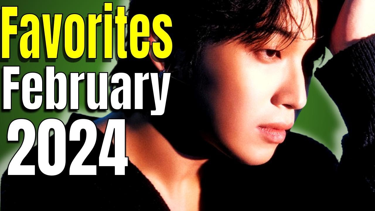 Favorite Songs of February 2024