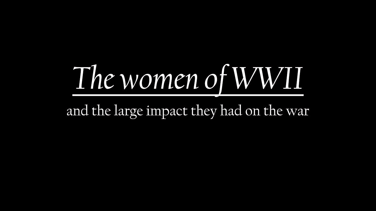 The Women of World War II