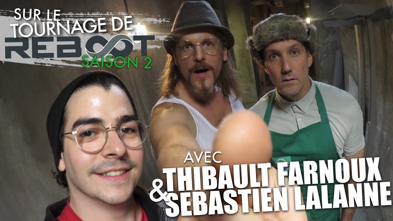 Inside Reboot Saison 2 - Jour 2 [Thibaut Farnoux & S&eacute;bastien Lalanne]