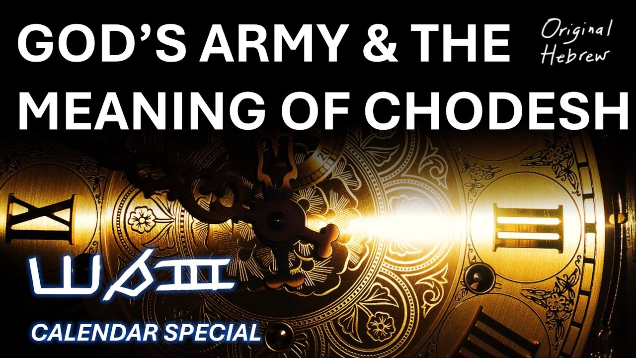 His Perfect Timing | Enoch Calendar Special: GOD&rsquo;s Army and the Meaning of Chodesh