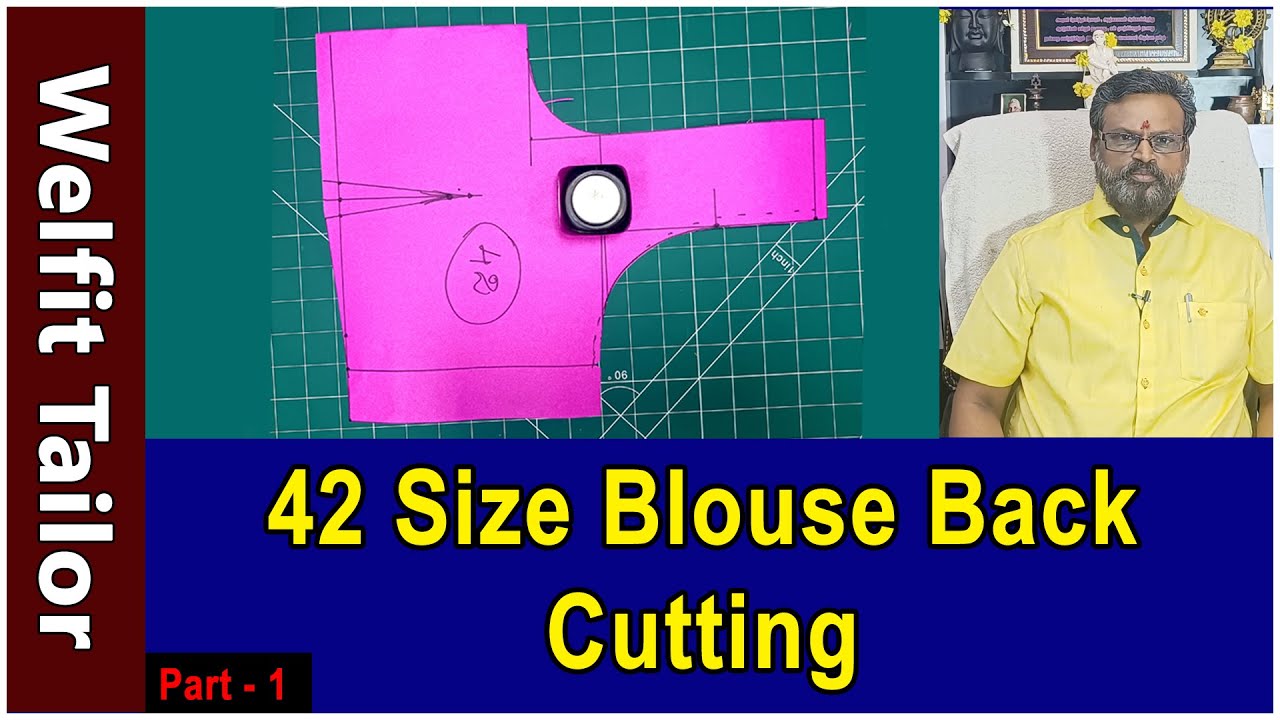 42 Size Blouse Back Cutting Detailly Explain in Tamil | part - 1 | Welfit Tailor