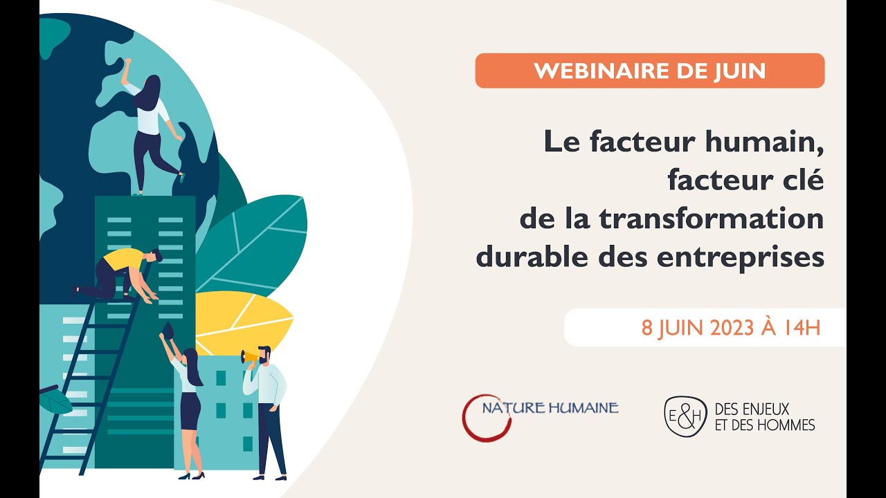 Webinaire - le facteur humain avec Nature Humaine
