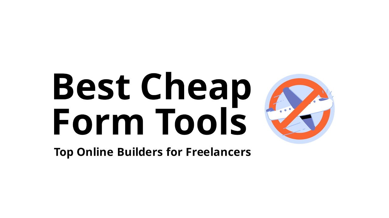 What is the cheapest online form builder for freelancers?