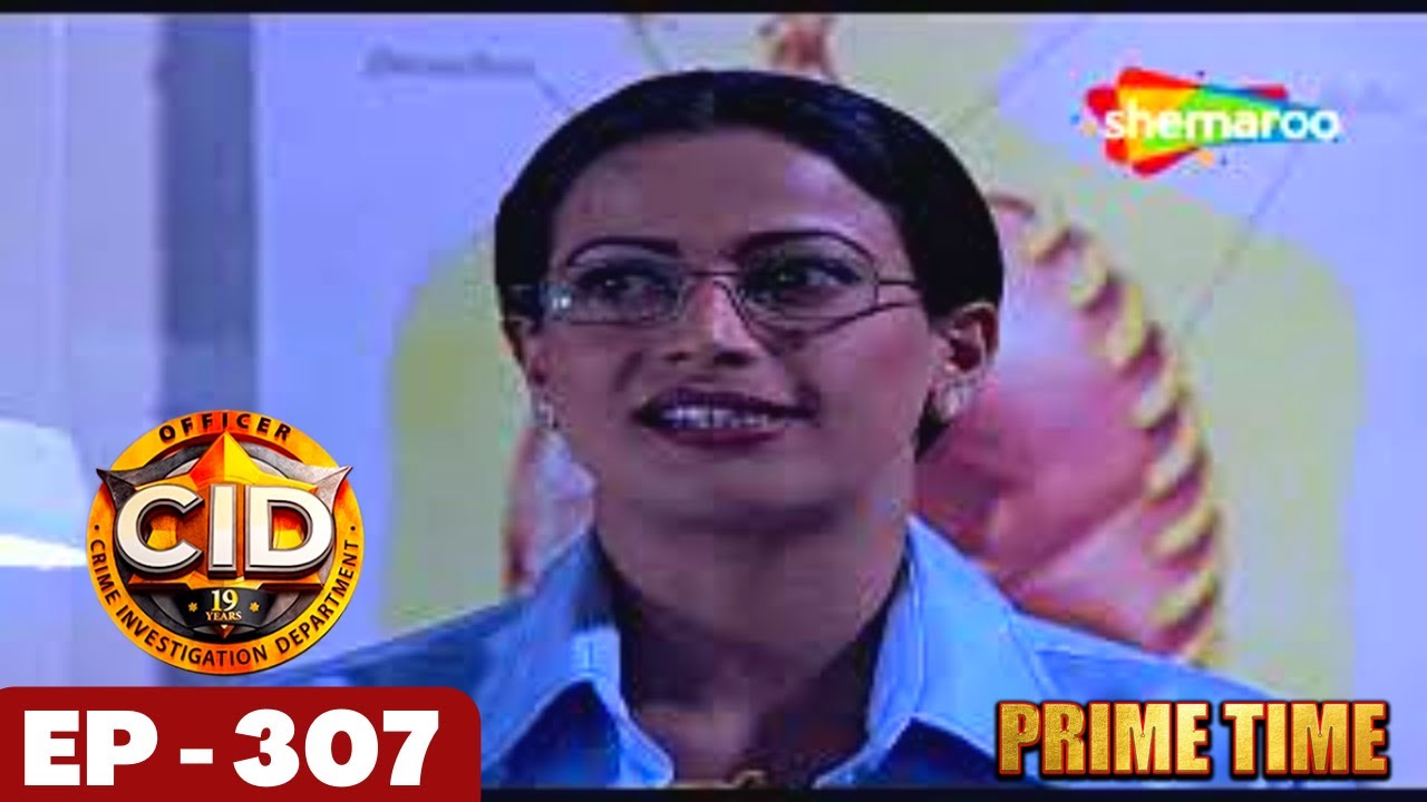 CID - सीआईडी | Full Episode 307 | Crime. Mystery. Detective Series | Case Of Deadly Proposal  Part-I