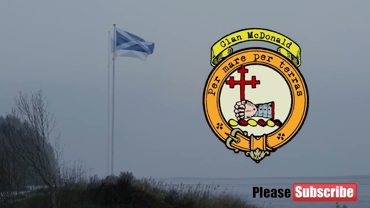 Clan MacDonald or Clan McDonald or Clan Donald Scottish History