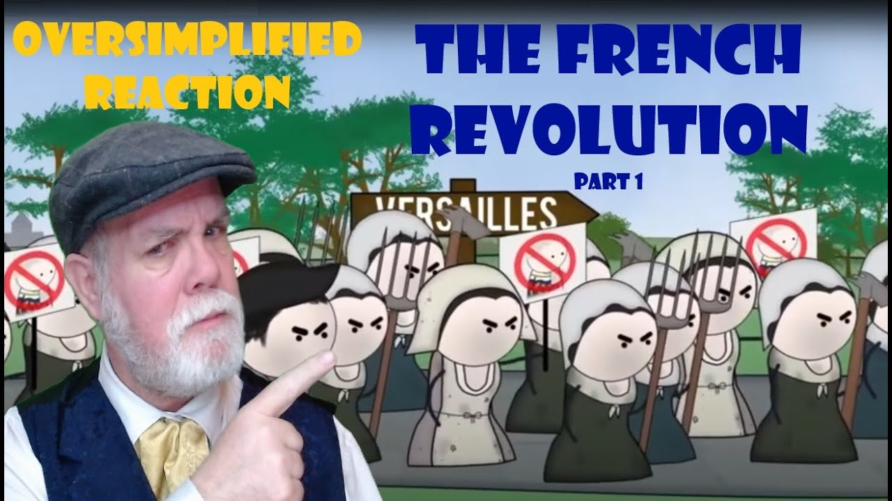 French Revolution | Part 1 | Oversimplified Reaction