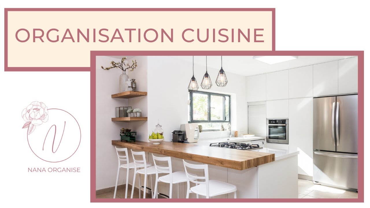 CUISINE ORGANISATION ET RANGEMENT | SIMPLE ET FONCTIONNELLE | ASTUCES ET CONSEILS  | NANA ORGANISE