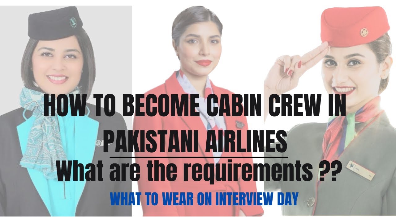 HOW TO BECOME A CABIN CREW IN PAKISTAN | AIR-HOSTESS KAISE BANTE HAIN |WHAT TO WEAR ON INTERVIEW DAY