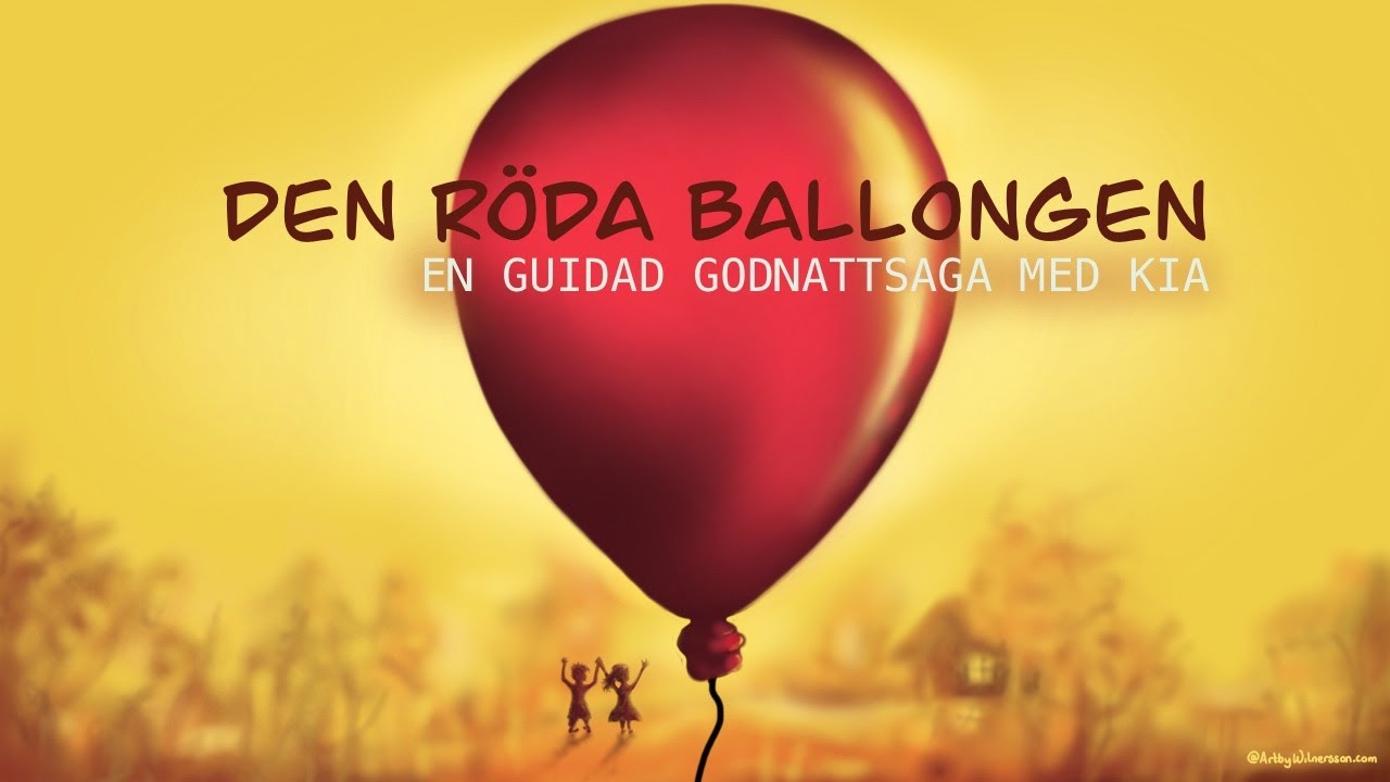 Den röda ballongen, en guidad godnattsaga