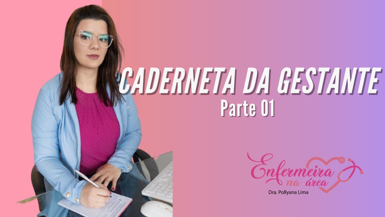 Caderneta da Gestante (parte 01)