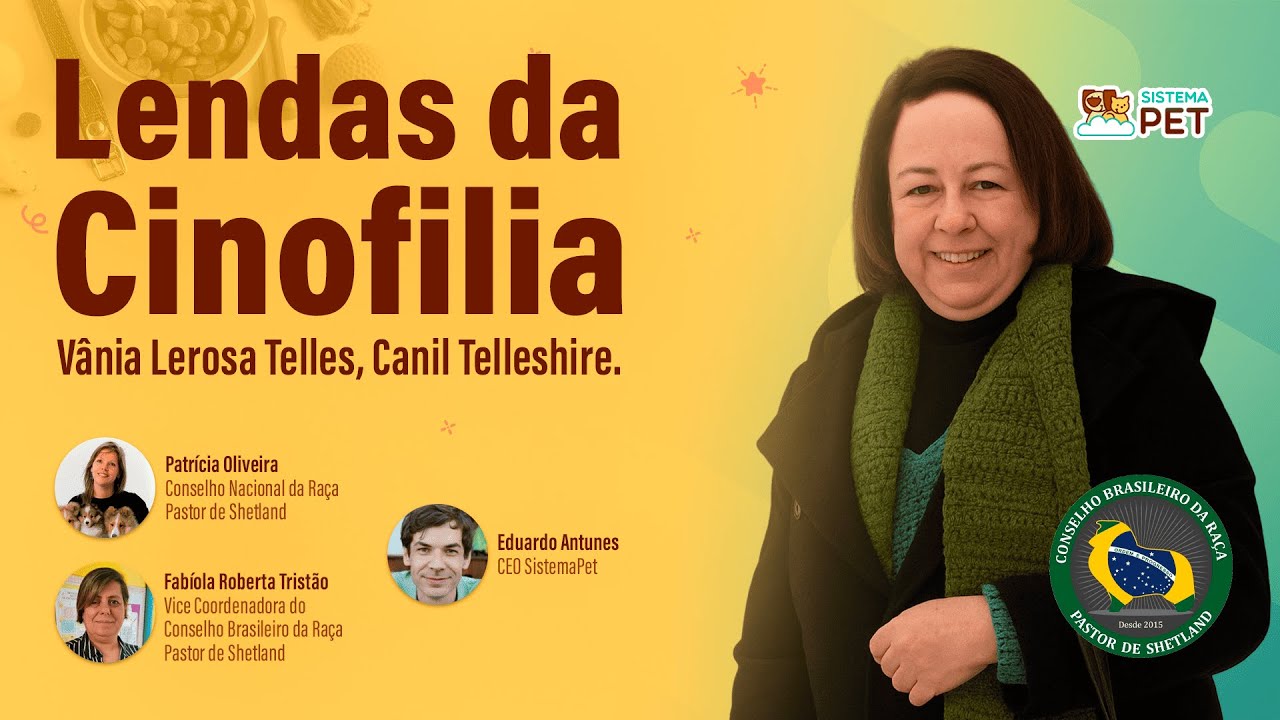 Lendas da Cinofilia - Vânia Lerosa Telles