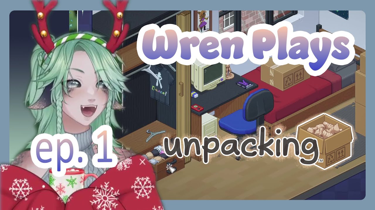 Wren Plays Unpacking | ep 1