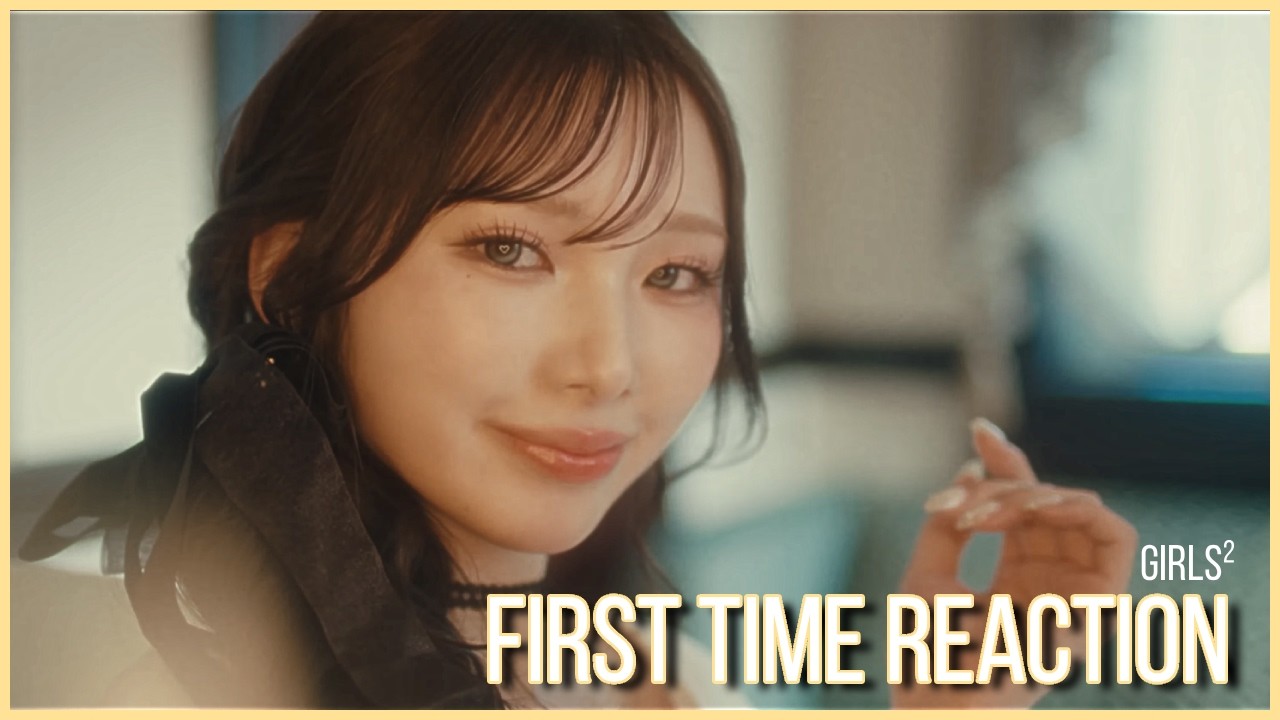 Girls² | 'Melty Love' M/V (First Time Reaction)