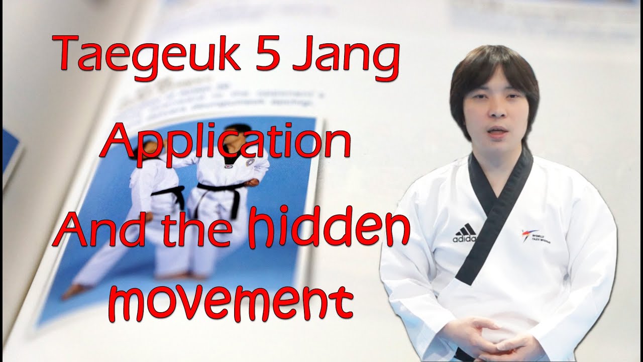The mystery of Taegeuk 5 Jang in application and a hidden movement (ENG Sub)