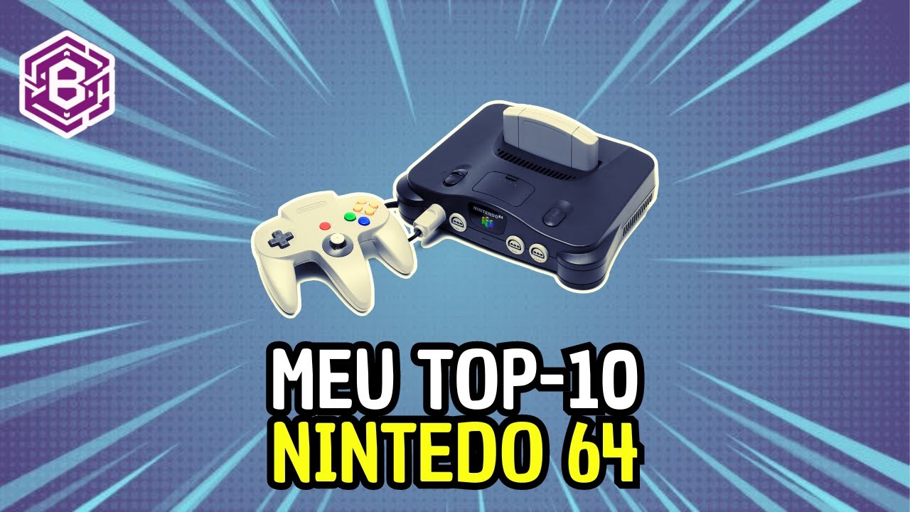 TOP 10 MELHORES JOGOS DE NINTENDO 64 - TOP 10 DO BRAGA
