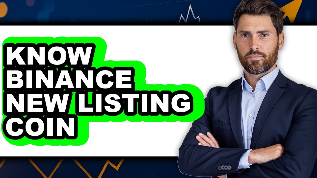 How to Know Binance New Listing Coin (Easy Method)