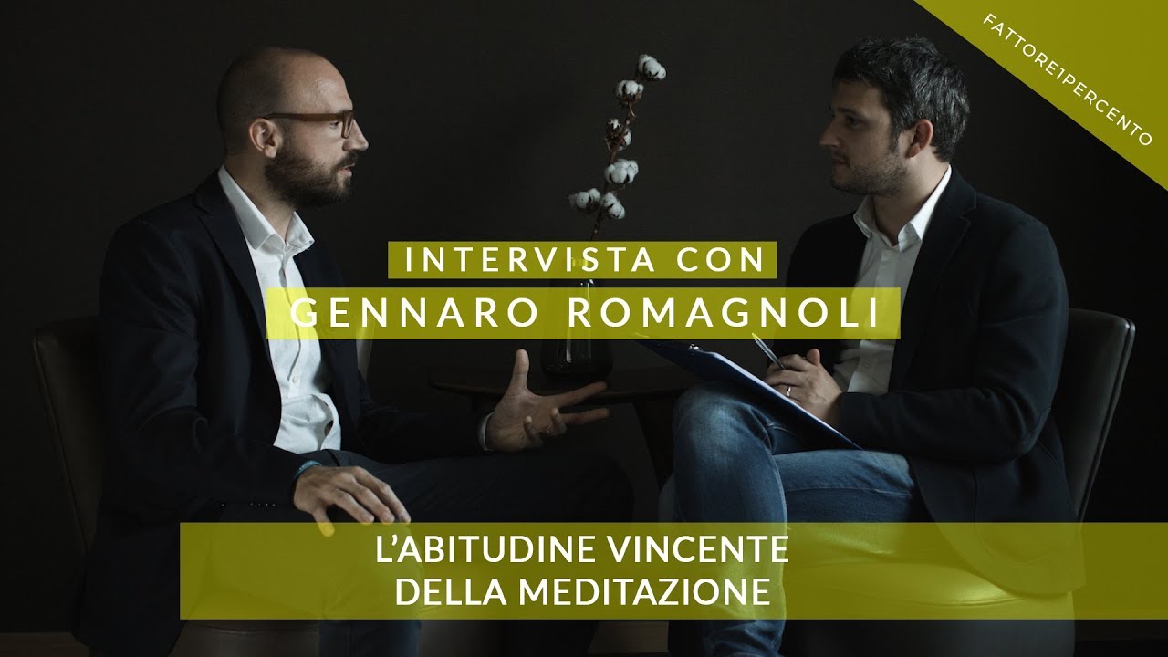 Gennaro Romagnoli: l’abitudine vincente della meditazione