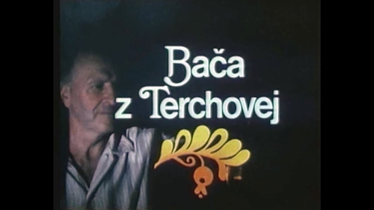Jan Genserek: BAČA Z TERCHOVEJ /1985/