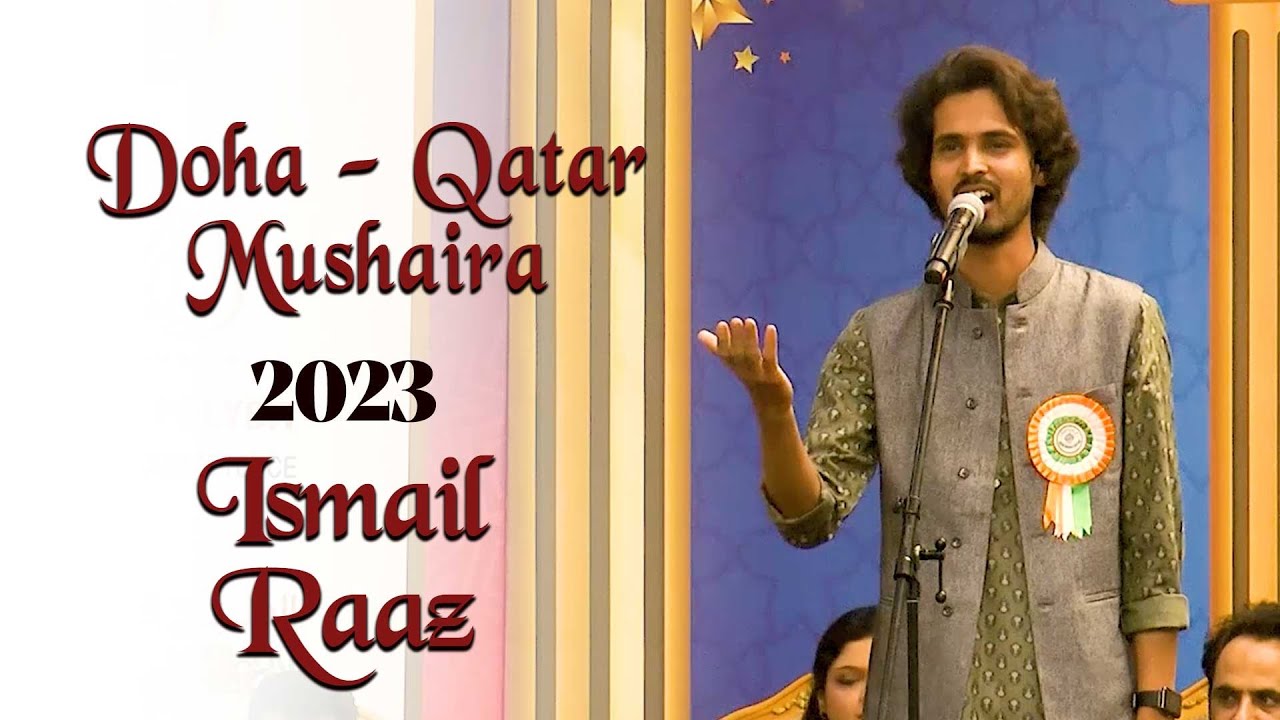 Ismail Raaz | Doha - Qatar Mushaira | Bazm e Khas