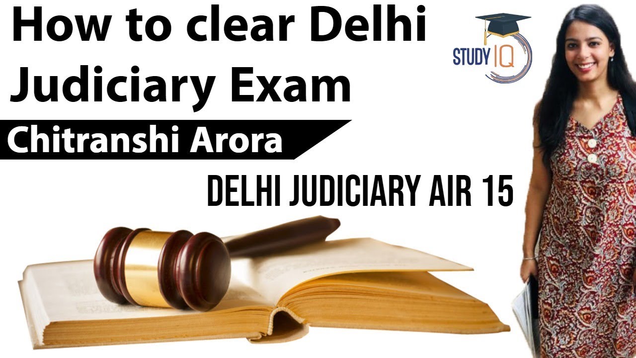 How to clear Delhi Judiciary Exam - Strategy by Topper Chitranshi AIR 15, Delhi Judicial Services