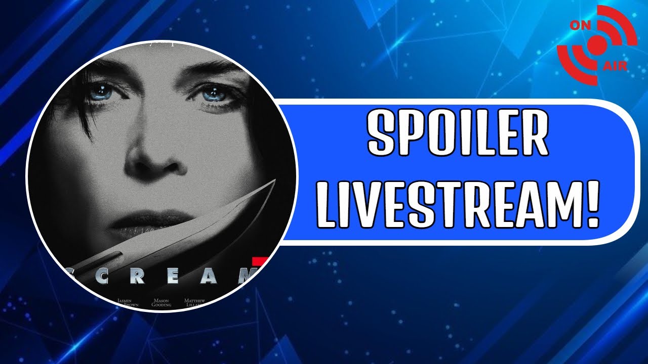Scream 7 SPOILER TALK | Livestream