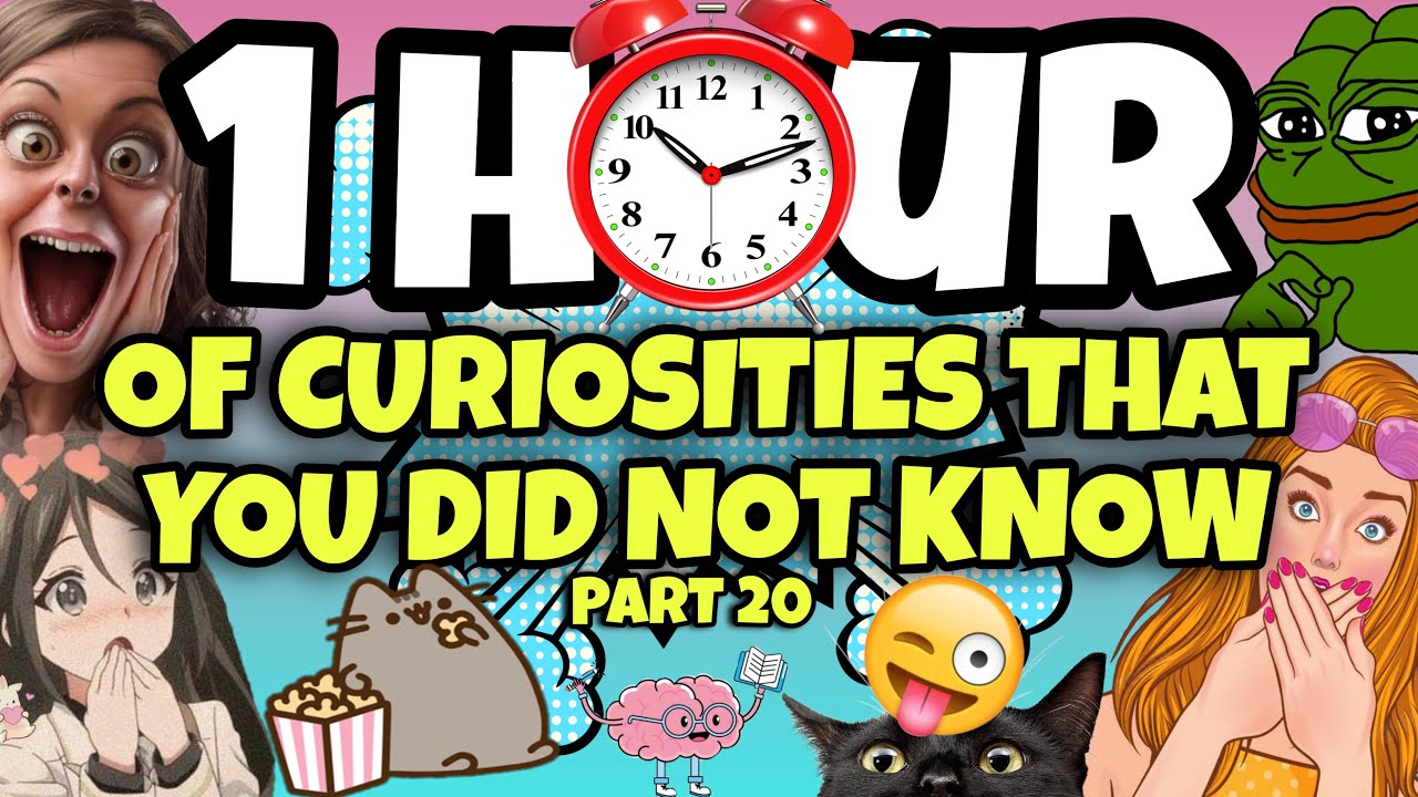 1 HOUR OF CURIOSITIES AND THINGS YOU DIDN'T KNOW 🧠⏰ #20 