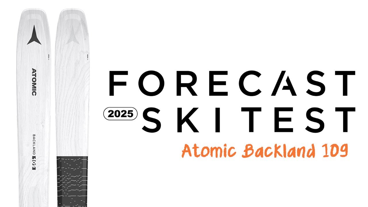 Обзор Atomic Backland 109 2025 года — прогнозируемый тест лыж