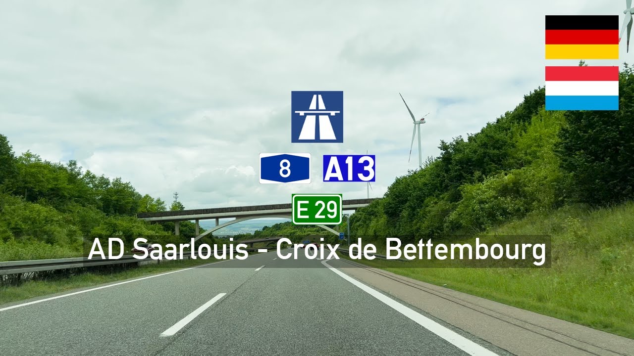 Driving in Germany and Luxembourg: Autobahn A8 E29 & A13 from AD Saarlouis to Croix de Bettembourg