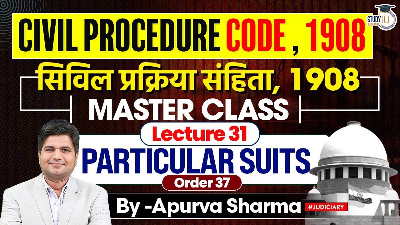 Civil Procedure Code, 1908| CPC | Lecture -31| Order 1 | All Judiciary Exams | By Apurva Sir