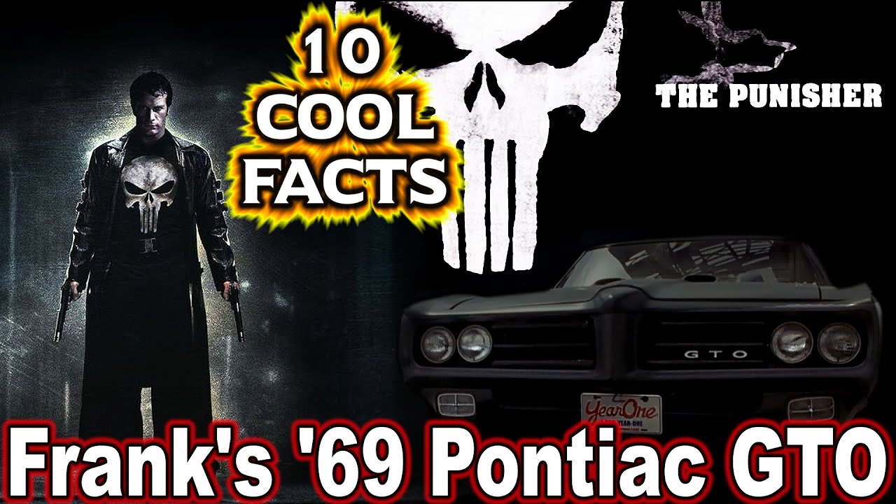 10 Cool Facts About Frank's '69 Pontiac GTO - The Punisher (2004)
