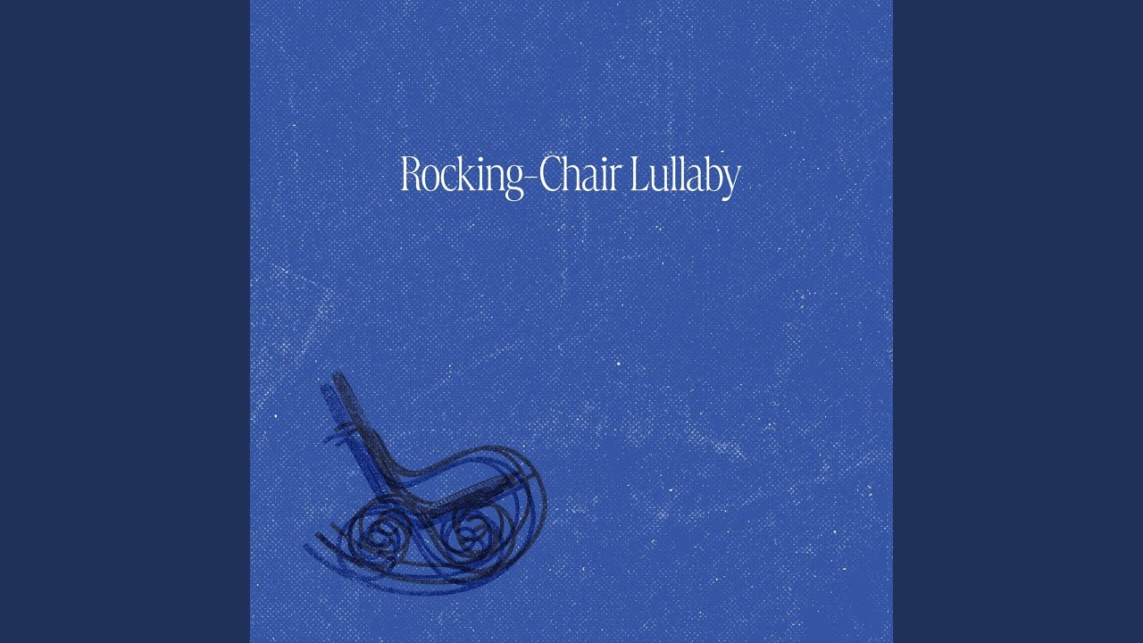 Rocking-Chair Lullaby