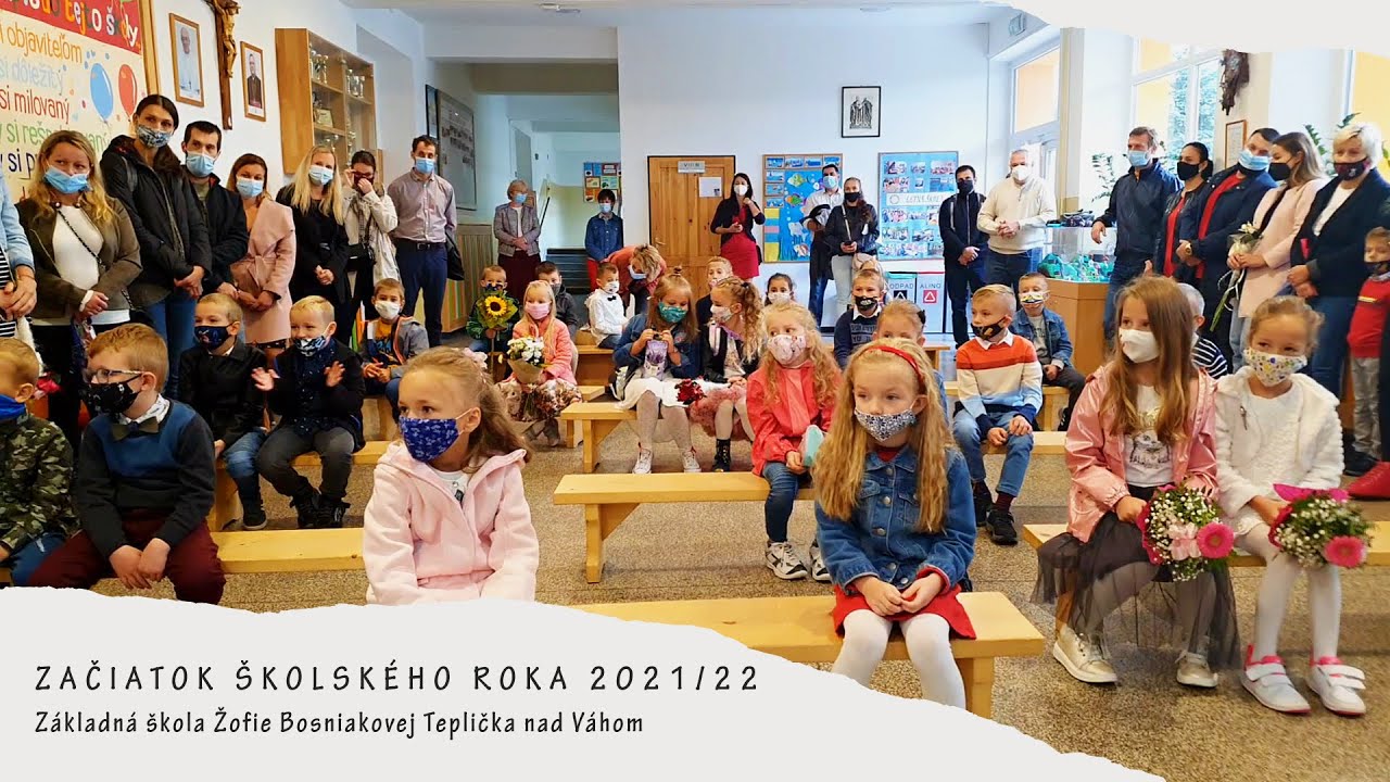 Začiatok školského roka 2021/22 - Naši prváci - Základná škola Žofie Bosniakovej Teplička nad Váhom