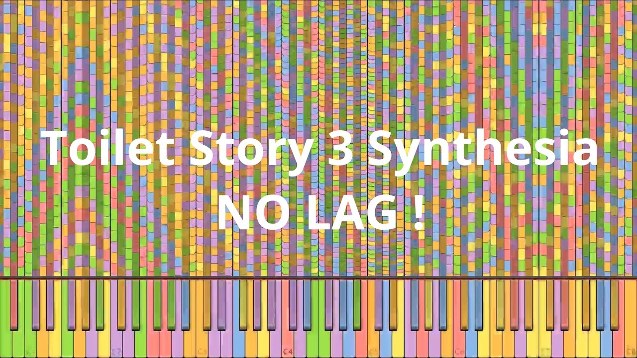 Toilet Story 3 224 mill Synthesia NO LAG ! (WARNING Contains Flashing Images)