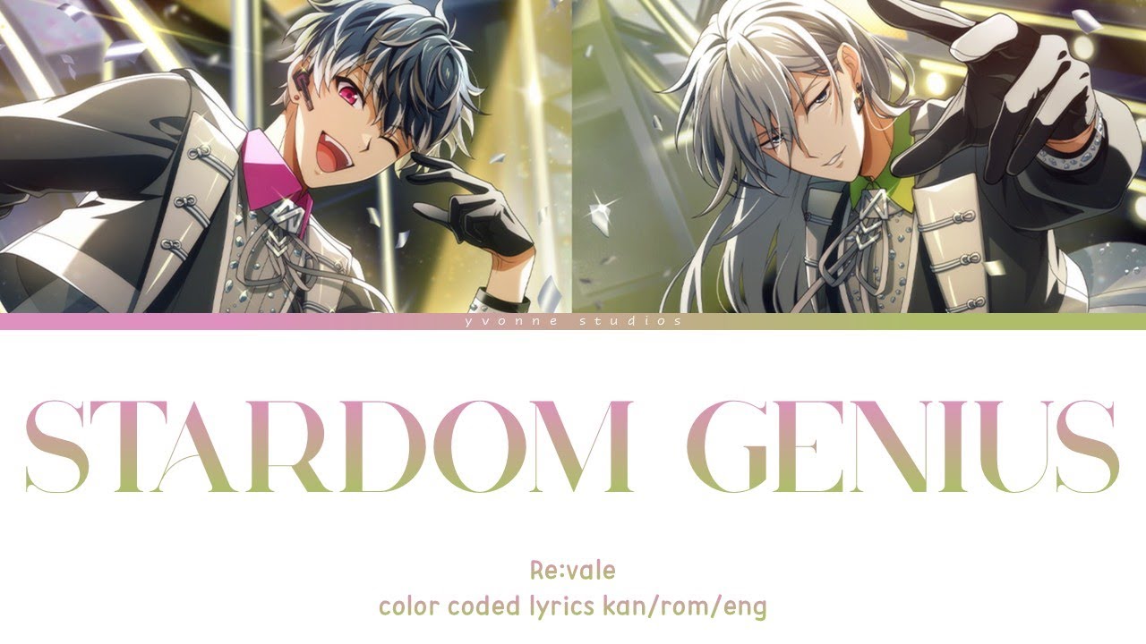 STARDOM GENIUS - Re:vale ver. (color coded lyrics)