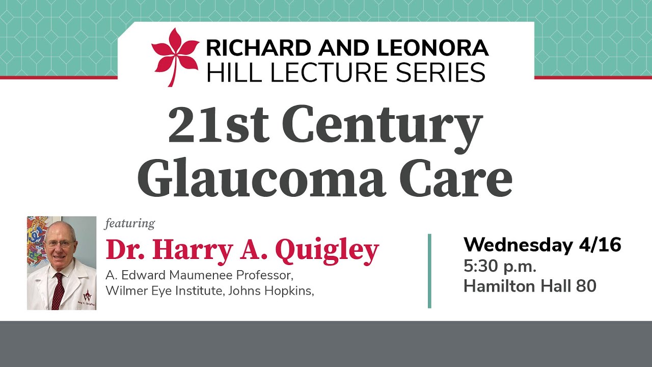 2025 Hill Lecture by Dr. Harry A. Quigley