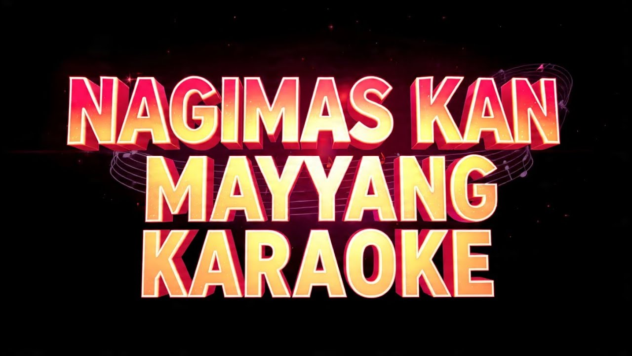 NAGIMAS KAN MAYYANG KARAOKE (ROCK VERSION) 