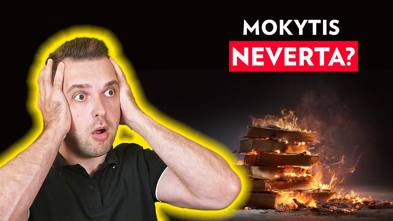 O kam mokytis?
