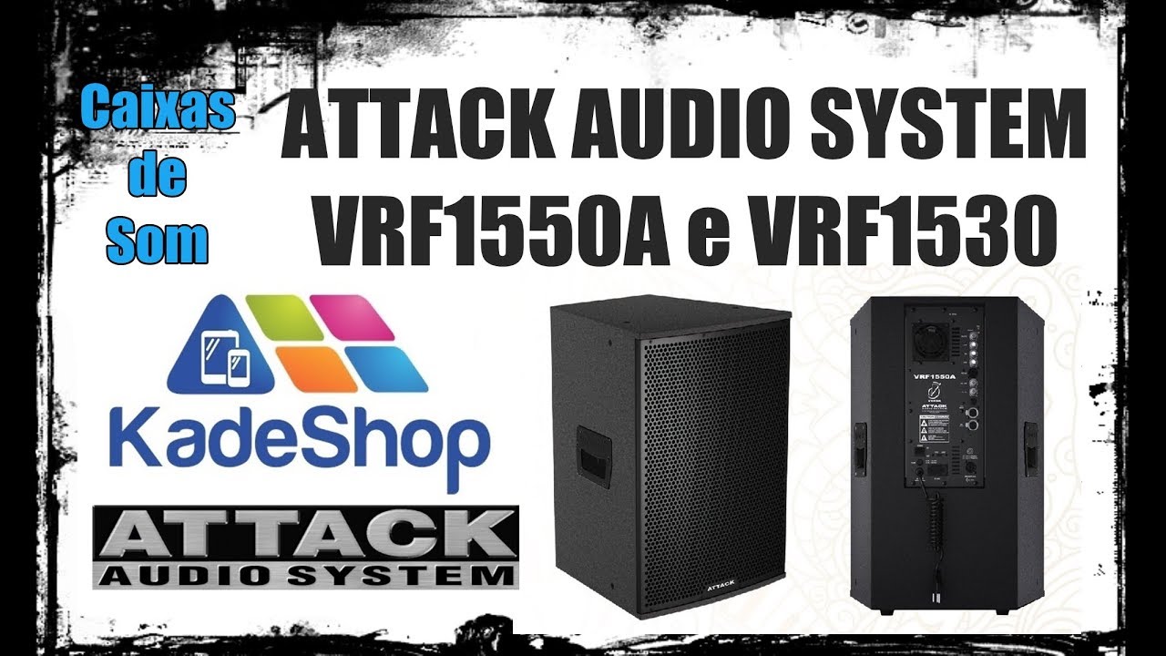 Caixa de Som Attack Audio System ATIVA VRF1550A e PASSIVA VRF1530