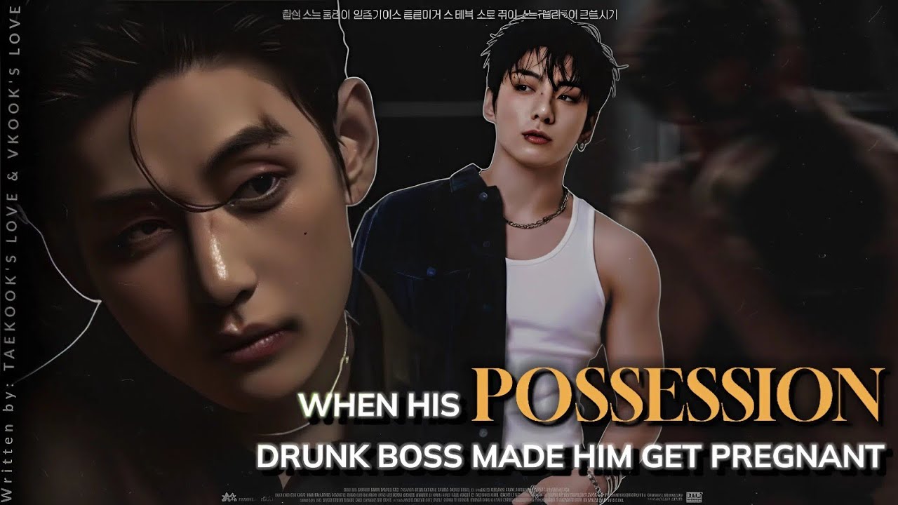 Taekook/Vkook Oneshot | Possession | Top Tae