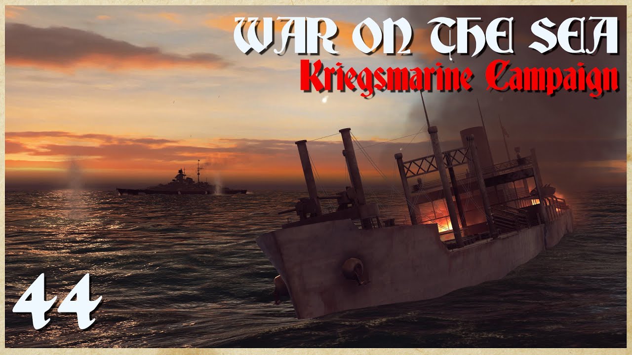 War on the Sea || Schlacht im Atlantik || Ep.44  - A Tale of Two Ships